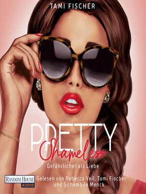 cover image of Pretty Shameless--Gefährlicher als Liebe